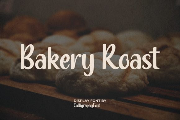 Bakery Roast Font for Handmade Creations
