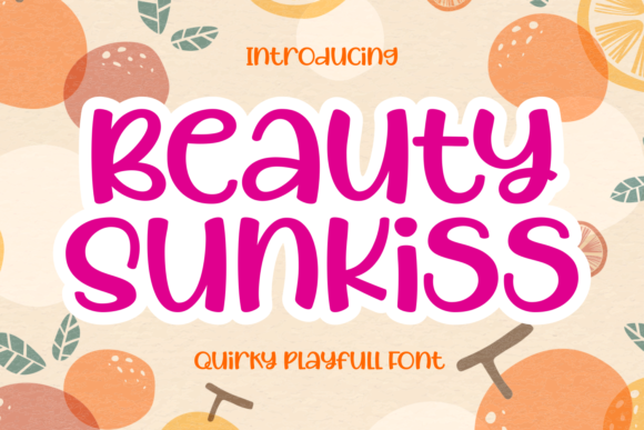 Beauty Sunkiss: A Radiant Display Font for Editorial Design