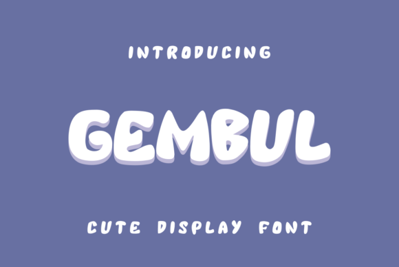 Gembul Font for Quirky Branding Projects