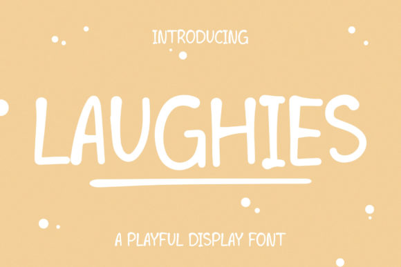 Laughies: A Playful Display Font for Creative Projects