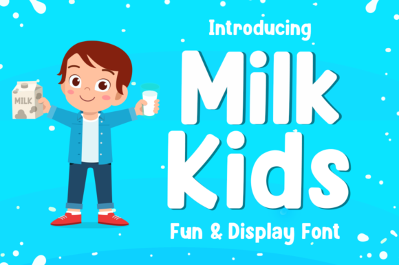 Milk Kids: A Playful Display Font for Digital Projects